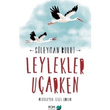 Fom Kitap Leylekler Uçarken