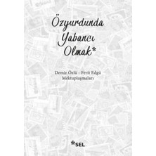 Sel Yayıncılık Özyurdunda Yabancı Olmak