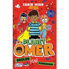 Gülce Kitap Okulun Yeni Kahramanı - Planet Ömer 4