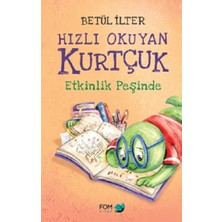 Fom Kitap Hızlı Okuyan Kurtçuk Etkinlik Peşinde