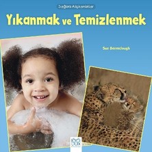 1001 Çiçek Kitaplar Sağlıklı Alışkanlıklar - Yıkanmak ve Temizlenmek