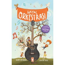 Timaş Çocuk Hayal Orkestrası Sezer Ortadağ 96 Sayfa Ciltsiz Kitap Eğlenceli Bir Hikaye
