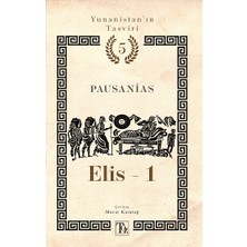 Töz Yayınları Elis -1 Yunanistan’ın Tasviri 5. Kitap