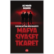 Kırmızı Kedi Yayınevi Mafya-Siyaset-Ticaret / Susurluk’tan Pekergate’e