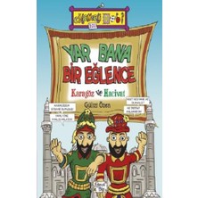 Eğlenceli Bilgi Yayınları Yar Bana Bir Eğlence : Karagöz ve Hacivat