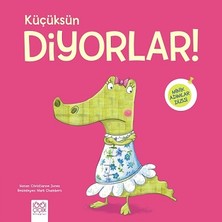 1001 Çiçek Kitaplar Küçüksün Diyorlar!