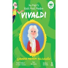 Doğan Çocuk Bay Majör’le Klasik Müzik Masalları Vıvaldı-Çobanın Mevsim Yolculuğu