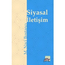 Siyasiyat Yayınları Siyasal Iletişim & Alacakaranlığın Iki Atlısı Siyaset ve Medya