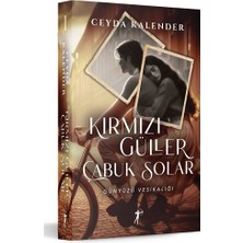 Artemis Yayınları Kırmızı Güller Çabuk Solar