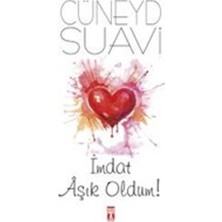 Genç Timaş Imdat Aşık Oldum!