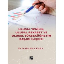 Gazi Kitabevi Ulusal Yenilik, Ulusal Rekabet ve Ulusal Yükseköğretim Başarı Ilişkisi