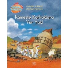 1001 Çiçek Kitaplar Meraklı Tavuklar - Kümeste Korkaklara Yer Yok!