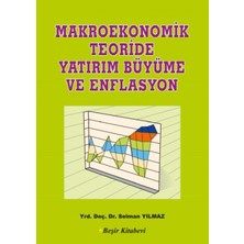 Alvera Makroekonomik Teoriside Yatırım Büyüme ve Enflasyon