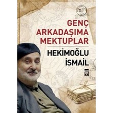 Timaş Yayınları Genç Arkadaşıma Mektuplar