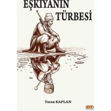 Zet Yayınları Eşkıyanın Türbesi