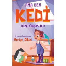 Luna Çocuk Yayınları Ama Ben Kedi Demiyorum Ki!