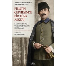 Kronik Kitap Filistin Cephesinde Bir Türk Askeri