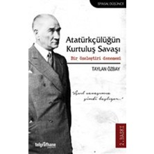 Telgrafhane Yayınları Atatürkçülüğün Kurtuluş Savaşı - Bir Özeleştiri Denemesi