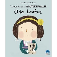 Martı Çocuk Yayınları Ada Lovelace - Küçük Insanlar ve Büyük Hayaller