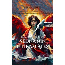 Perseus Roza Dorea ve Sedna’nın Intikam Ateşi