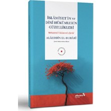 Albaraka Yayınları Islamiyetin ve Dini Hükümlerin Güzellikleri