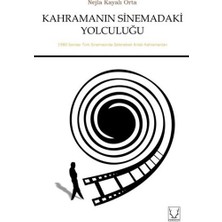 Karakum Yayınevi Kahramanın Sinemadaki Yolculuğu