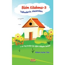 Zet Yayınları Bizim Kitabımız-3 Yelhuder’in Maceraları