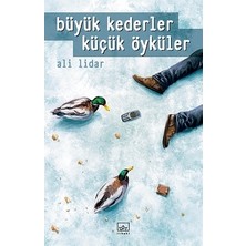 İthaki Yayınları Büyük Kederler Küçük Öyküler