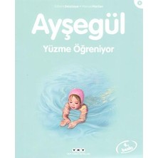 Yapı Kredi Yayınları Ayşegül 09 - Yüzme Öğreniyor