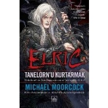 İthaki Yayınları Elric: Tanelorn'u Kurtarmak