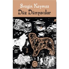 İletişim Yayınları Düz Dünyacılar