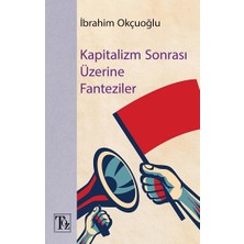 Töz Yayınları Kapitalizm Sonrası Üzerine Fantaziler