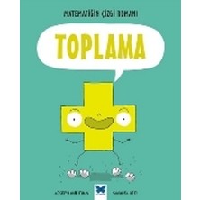 Mavi Kelebek Yayınları Matematiğin Çizgi Romanı : Toplama