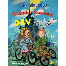 Çınar Yayınları Kafadar Kuzenler ve Dev Robot