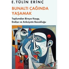Beyaz Baykuş Yayınları Bunaltı Çağında Yaşamak
