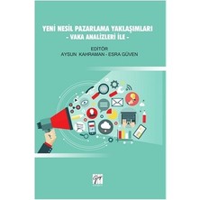 Gazi Kitabevi Yeni Nesil Pazarlama Yaklaşımları - Vaka Analizleri Ile