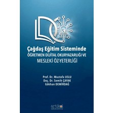 Artikel Akademi Çağdaş Eğitim Sisteminde Öğretmen Dijital Okuryazarlığı ve Mesleki Öz-Yeterliği