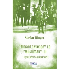 Favori Yayınları ‘‘alman Lawrence’’ Ile ‘‘müslüman’’ -Iıı