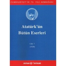 Kaynak Yayınları Atatürk'ün Bütün Eserleri Cilt: 7 (1920)
