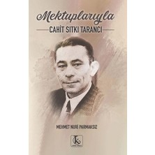 Kamutay Yayınları Mektuplarıyla Cahit Sıtkı Tarancı