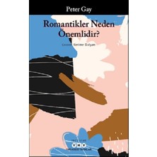 Yapı Kredi Yayınları Romantikler Neden Önemlidir?
