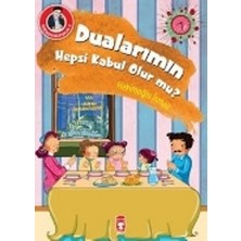 Timaş Çocuk Dualarımın Hepsi Kabul Olur Mu?