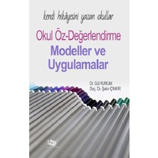 Anı Yayıncılık Kendi Hikayesini Yazan Okullar: Okul Öz-Değerlendirme Modeller ve Uygulamalar
