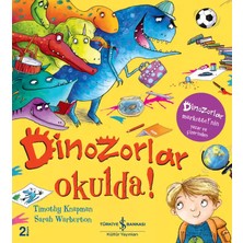 İş Bankası Kültür Yayınları Dinozorlar Okulda!
