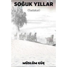 Platanus Publishing Soğuk Yıllar - Sadakat