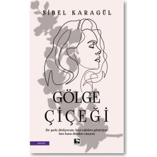 Çınaraltı Yayınları Gölge Çiçeği