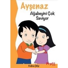 Profil Kitap Ayşenaz Ağabeyini Çok Seviyor