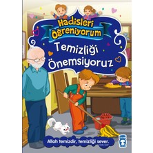 Timaş Çocuk Temizliği Önemsiyoruz - Hadisleri Öğreniyorum