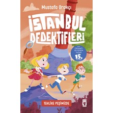 Genç Timaş Istanbul Dedektifleri -4 Tehlike Peşimizde