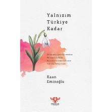 Pankuş Yayınları Yalnızım Türkiye Kadar